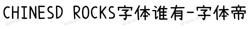 CHINESD ROCKS字体谁有字体转换